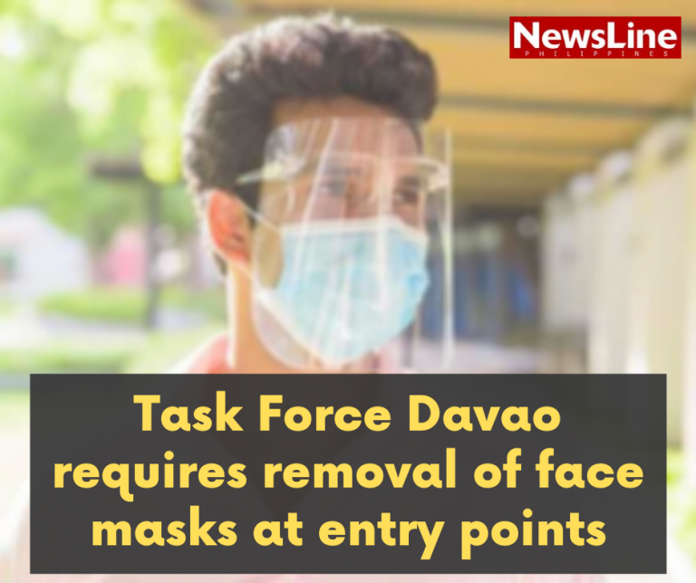 Task Force Davao requires removal of face masks at entry points