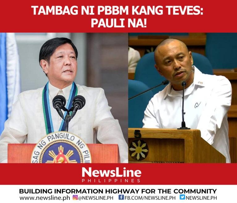 Tambang ni PBBM kang Teves : Paila na
